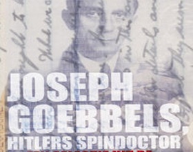 Joseph Goebbels, Hitlers Spindoctor